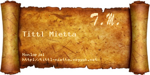 Tittl Mietta névjegykártya